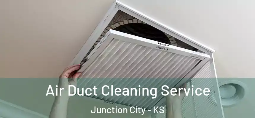 Air Duct Cleaning Service Junction City - KS