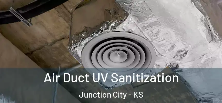  Air Duct UV Sanitization Junction City - KS