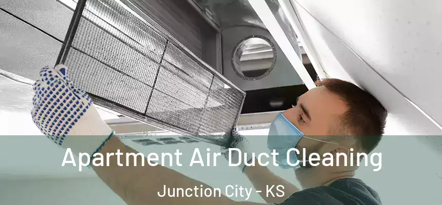  Apartment Air Duct Cleaning Junction City - KS