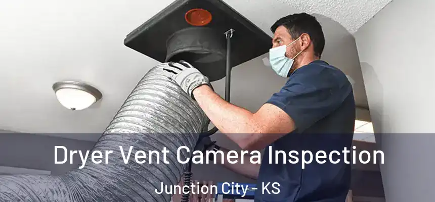  Dryer Vent Camera Inspection Junction City - KS