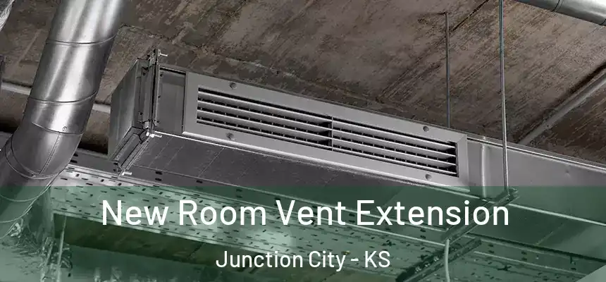 New Room Vent Extension Junction City - KS