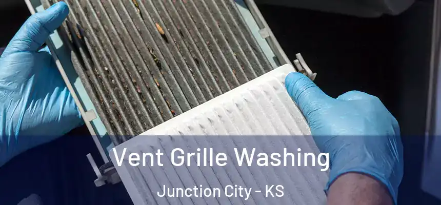 Vent Grille Washing Junction City - KS